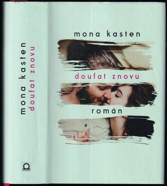 Doufat znovu : román (Mona Kasten, 2020)