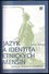 Jazyk a identita etnických menšin : možnosti zachování a revitalizace (Leoš Šatava, 2009)