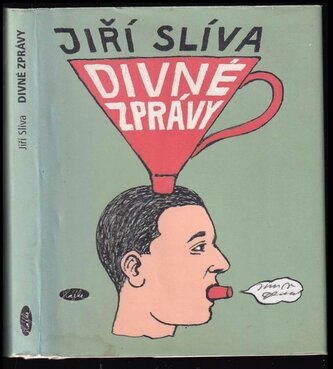 Divné zprávy (Jiří Slíva, 2009)