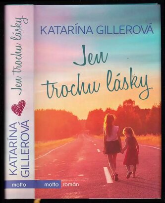 Jen trochu lásky (Katarína Gillerová-Brezníková, 2020)