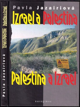 Izrael a Palestina, Palestina a Izrael (Pavla Jazairiová, 1999)