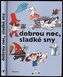Dobrou noc, sladké sny