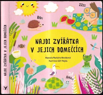 Najdi zvířátka v jejich domečcích (Špačková Markéta, 2020) Najdi zvířátka v jejich domečcích (Špačková Markéta, 2020)