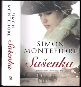 Sašenka (Simon Sebag Montefiore, 2009)