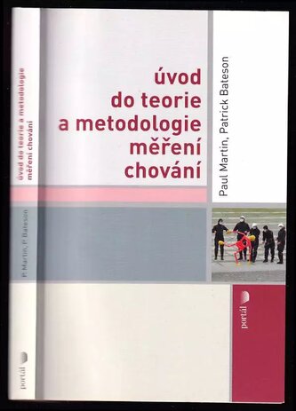 Úvod do teorie a metodologie měření chování (Paul R Martin, 2009)