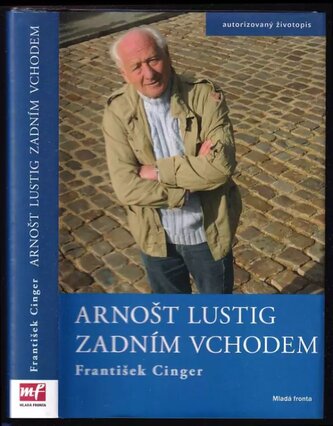 Arnošt Lustig zadním vchodem (Arnost Lustig, 2009)