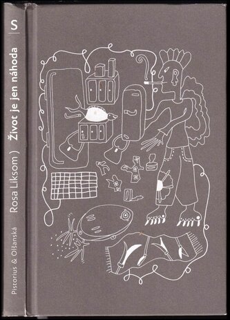 Život je jen náhoda (Rosa Liksom, 2020)