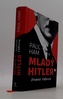 Mladý Hitler - Zrození Führera