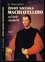 Život Niccola Machiavelliho, učitele vladařů (Giuseppe Prezzolini, 1999)