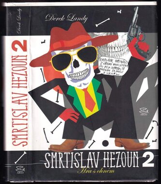 Smrtislav Hezoun : Hra s ohněm - 2 (Derek Landy, 2009)