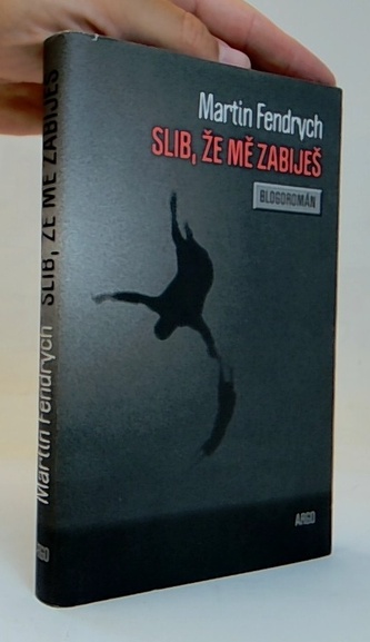 Slib, že mě zabiješ