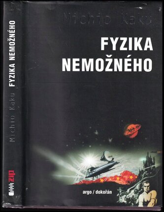 Fyzika nemožného (Michio Kaku, 2010)