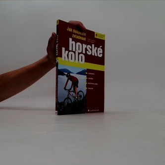 Jak dokonale zvládnout horské kolo