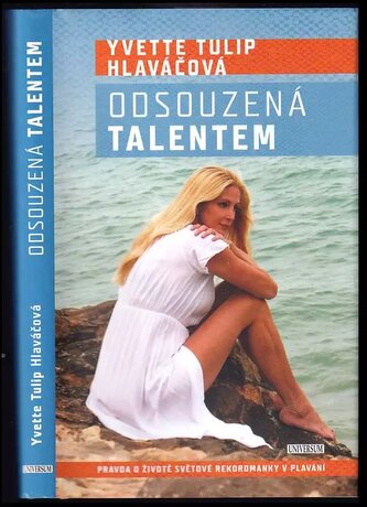 Odsouzená talentem (Yvetta Hlaváčová, 2020)