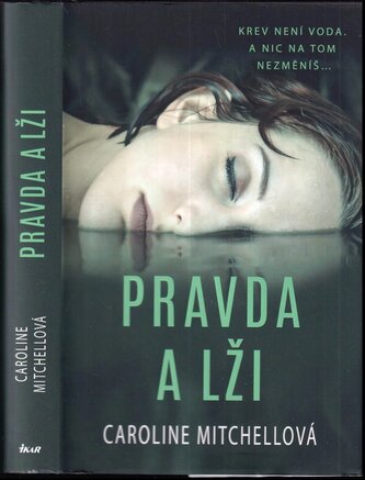 Pravda a lži (Caroline Mitchell, 2020)