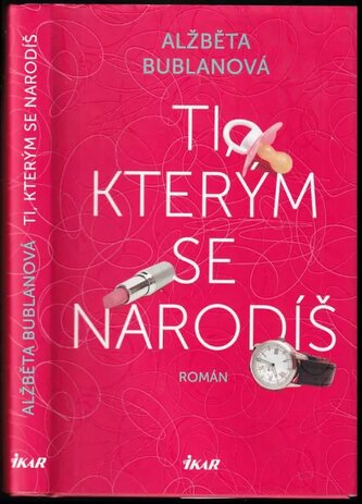 Ti, kterým se narodíš (Alžběta Bublanová, 2020)