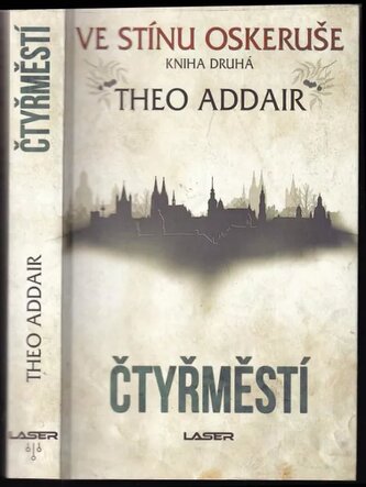 Ve stínu oskeruše : Čtyřměstí - Kniha druhá (Theo Addair, 2020)