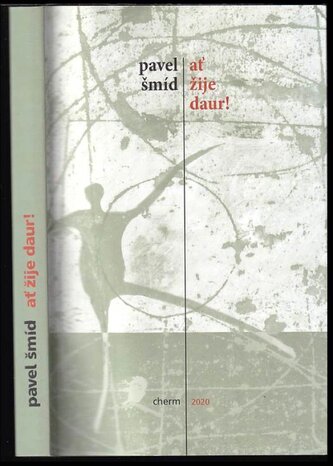 Ať žije Daur! (Pavel Šmíd, 2020)