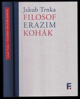 Filosof Erazim Kohák (Jakub Trnka, 2020)