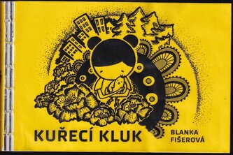 Kuřecí kluk (Blanka Fišerová, 2020)