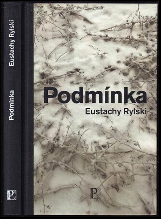 Podmínka (Eustachy Rylski, 2020)