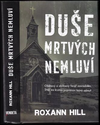 Duše mrtvých nemluví (Roxann Hill, 2020) Duše mrtvých nemluví (Roxann Hill, 2020)