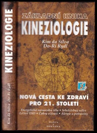 Základní kniha kineziologie : energetická rovnováha těla (Kim Da Silva, 1999)