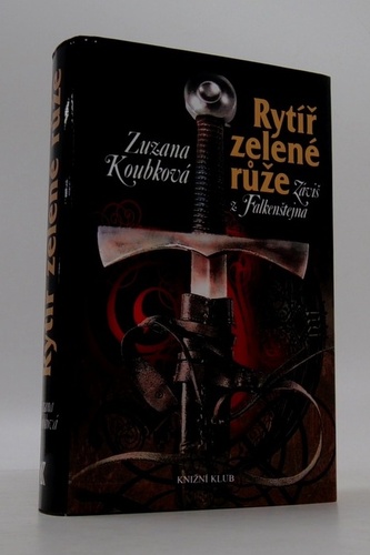 Rytíř zelené růže Záviš z Falkenštejna