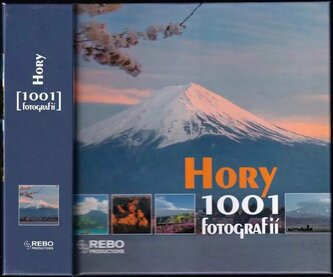 Hory : (1001 fotografií) (, 2009)