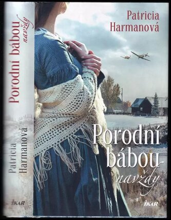 Porodní bábou navždy (Patricia Harman, 2020)