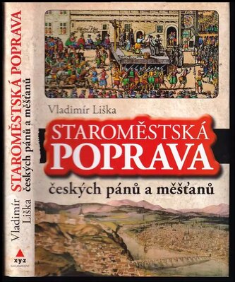 Staroměstská poprava českých pánů a měšťanů (Vladimír Liška, 2009)