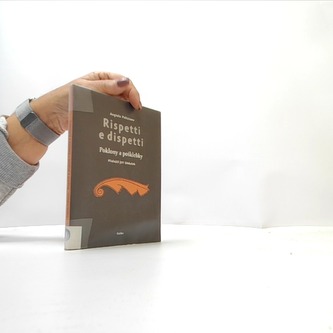 Rispetti e dispetti - Poklony a pošklebky