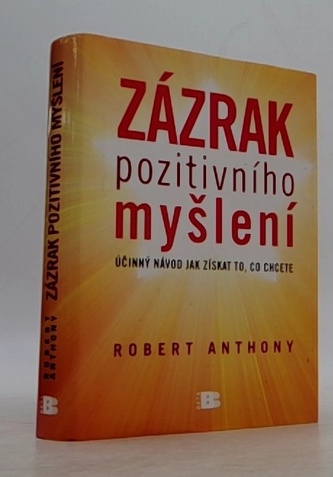 Zázrak pozitivního myšlení