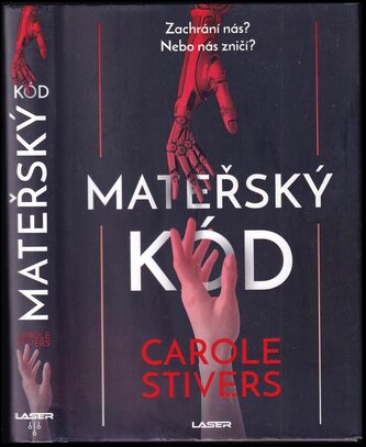 Mateřský kód (Carole Stivers, 2019)