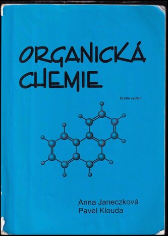 Organická chemie : studijní text pro SPŠCH (Pavel Klouda, 2001)