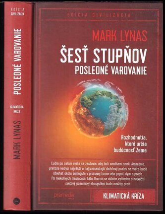 Šesť stupňov : posledné varovanie (Mark Lynas, 2020)