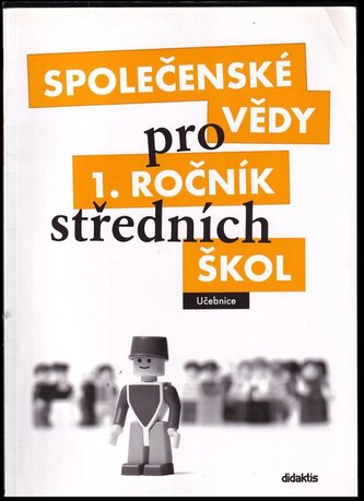 Společenské vědy pro 1. ročník středních škol : učebnice - 1. díl (Miroslava Štěpánková, 2009)
