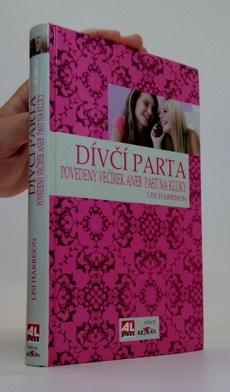 Dívčí parta: Povedený večírek, aneb, Past na kluky