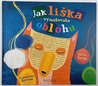 Jak liška vymalovala oblohu (Mila Teräs, 2020)