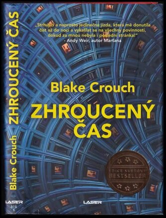 Zhroucený čas (Blake Crouch, 2020)