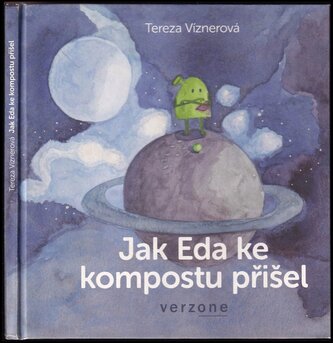 Jak Eda ke kompostu přišel (Tereza Víznerová, 2020)
