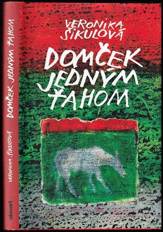 Domček jedným ťahom (Veronika Šikulová, 2009)