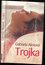 Trojka (Gabriela Alexová, 2009)