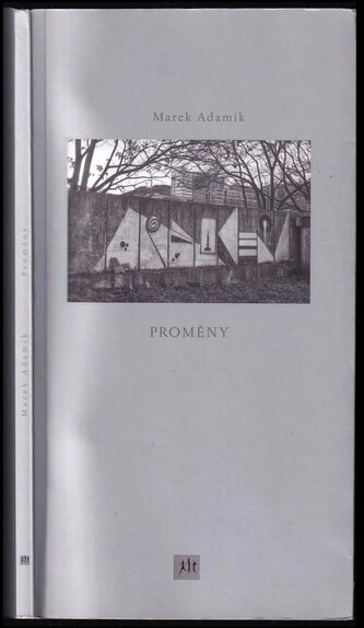 Proměny : 2011-2016 (Marek Adamík, 2020)