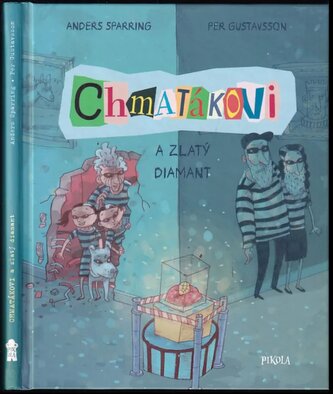 Chmatákovi a zlatý diamant : 2 (Anders Sparring, 2020)