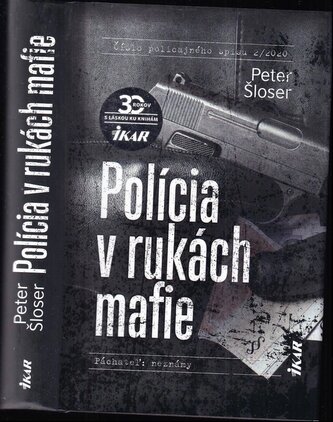 Polícia v rukách mafie (Peter Šloser, 2020)