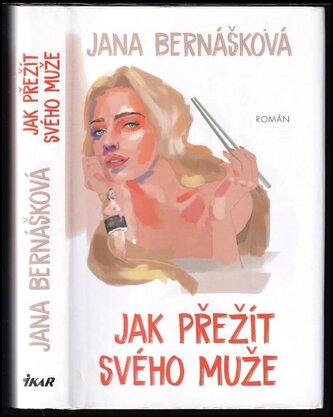 Jak přežít svého muže (Jana Bernášková, 2020)