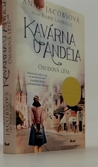 Kavárna U Anděla 2: Osudová léta