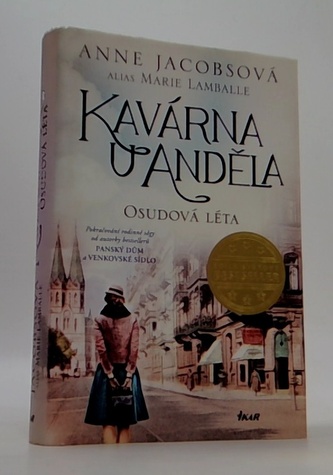 Kavárna U Anděla 2: Osudová léta