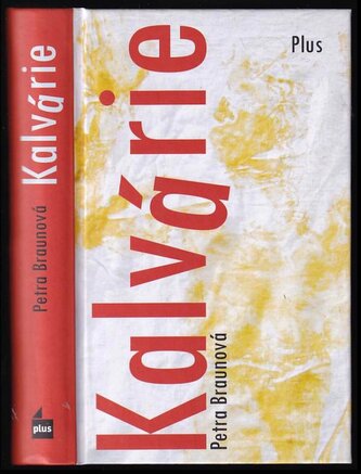 Kalvárie (Petra Braunová, 2009)